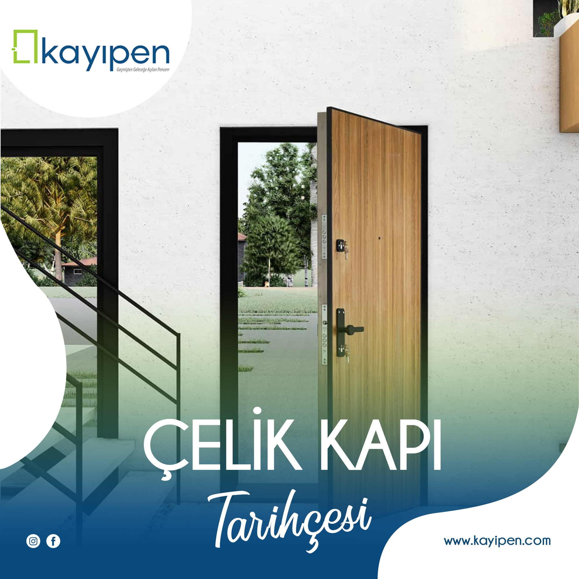 ÇELİK KAPI TARİHÇESİ